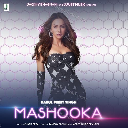 Mashooka (Feat. Rakul Preet Singh) Asees Kaur MP3 Download